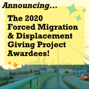 Square image with yellow background and picture of the Jose Rizal Bridge in Seattle. Black text reads Announcing the 2020 Forced Migration And Displacement Giving Project Awardees