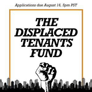 square graphic with white background. there is a black and grey city skyline across the bottom with a fist rising from the center in protest. Black text reads The Displaced Tenants Fund.