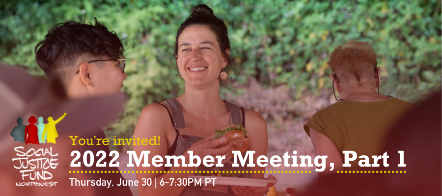 Picture of SJF members at an outside cookout talking happily. Text reads Youre invited. 2022 Membership Meeting Part 1. Thursday June 30. 6 to 7.30PM PT.