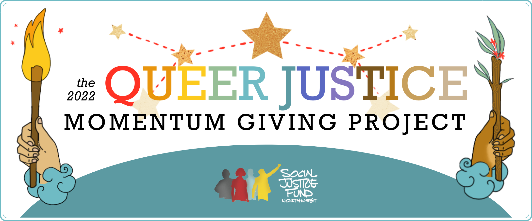 Rectangular banner with teal half oval at bottom and teal lines around the edges. Text reads the 2022 Queer Justice Momentum Giving Project