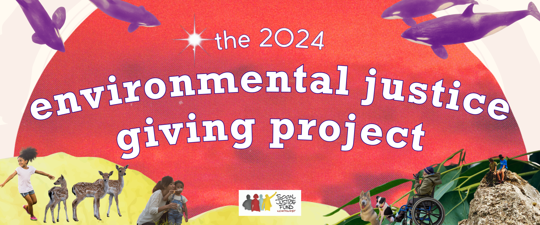 Banner image with colorful collage background featuring animals humans and flora. Text reads The 2024 Environmental Justice Giving Project